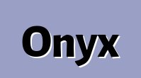 Onyx