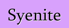 Syenite