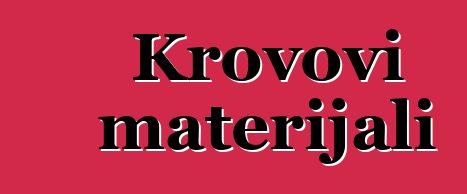 Krovovi materijali