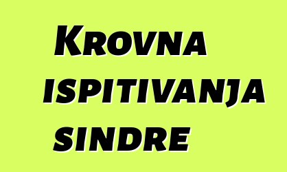 Krovna ispitivanja šindre