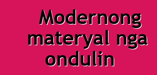 Modernong materyal nga ondulin