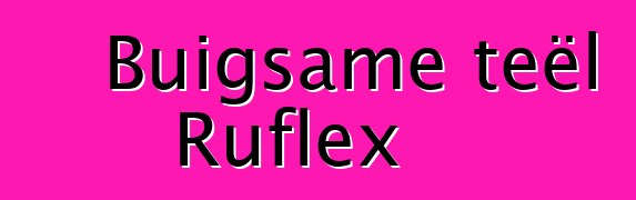 Buigsame teël Ruflex