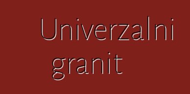 Univerzalni granit