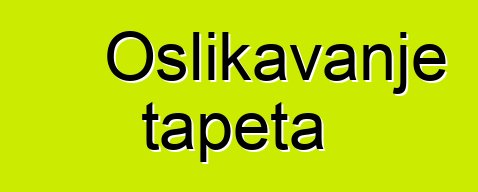 Oslikavanje tapeta