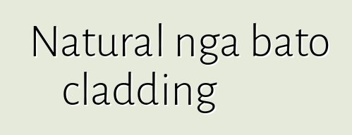 Natural nga bato cladding