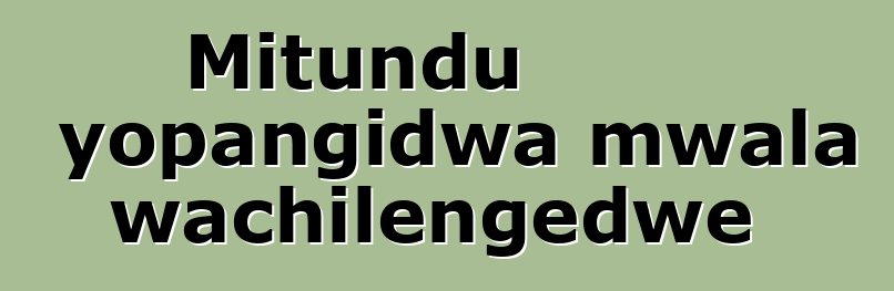 Mitundu yopangidwa mwala wachilengedwe