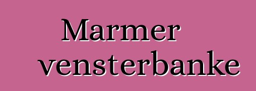 Marmer vensterbanke