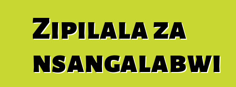 Zipilala za nsangalabwi