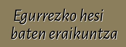 Egurrezko hesi baten eraikuntza