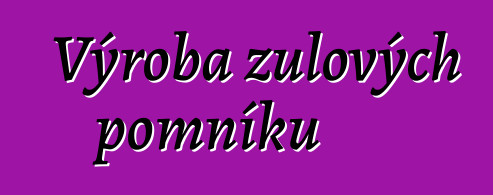 Výroba žulových pomníků