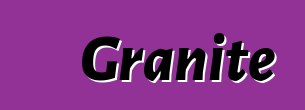 Granite