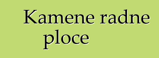 Kamene radne ploče