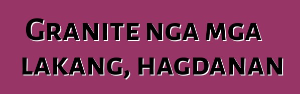 Granite nga mga lakang, hagdanan