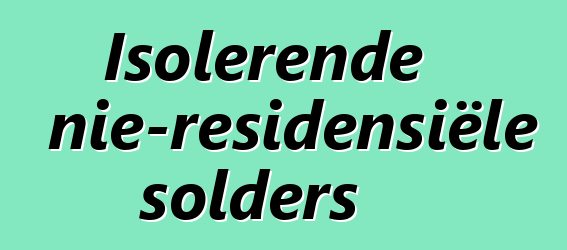 Isolerende nie-residensiële solders