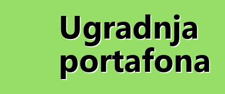 Ugradnja portafona