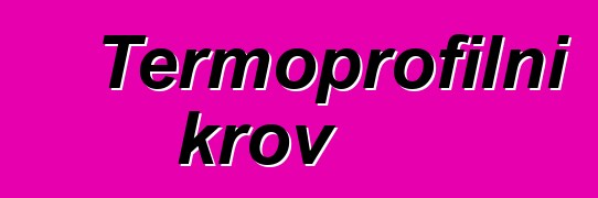 Termoprofilni krov