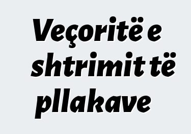 Veçoritë e shtrimit të pllakave