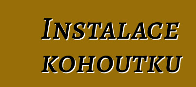 Instalace kohoutku