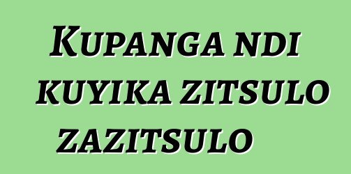 Kupanga ndi kuyika zitsulo zazitsulo