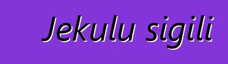 Jɛkulu sigili