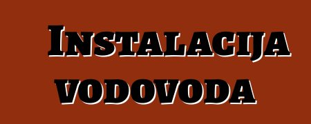 Instalacija vodovoda