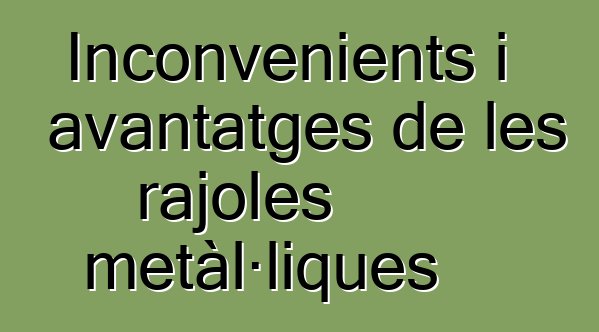 Inconvenients i avantatges de les rajoles metàl·liques