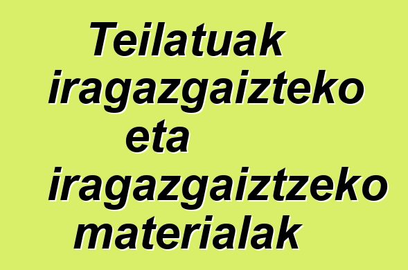 Teilatuak iragazgaizteko eta iragazgaiztzeko materialak