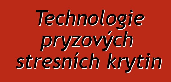 Technologie pryžových střešních krytin