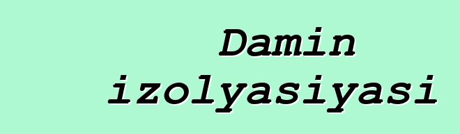 Damın izolyasiyası