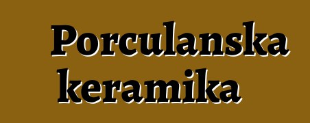 Porculanska keramika