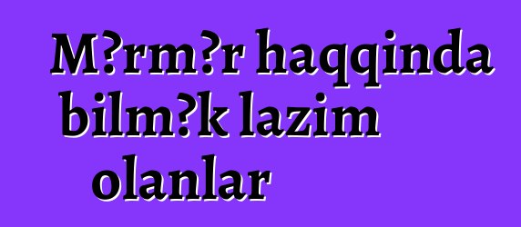 Mərmər haqqında bilmək lazım olanlar