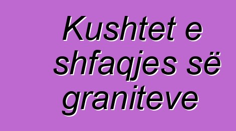 Kushtet e shfaqjes së graniteve