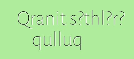 Qranit səthlərə qulluq