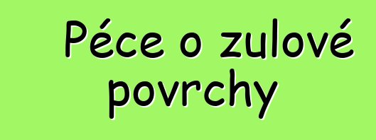 Péče o žulové povrchy