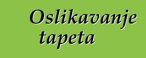 Oslikavanje tapeta