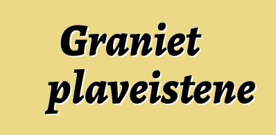 Graniet plaveistene