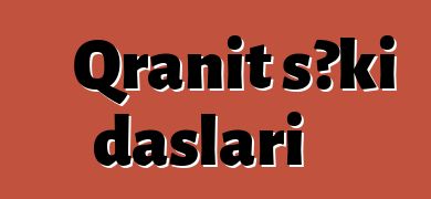 Qranit səki daşları