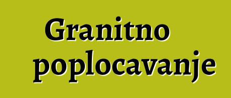 Granitno popločavanje