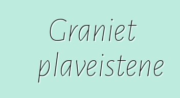 Graniet plaveistene