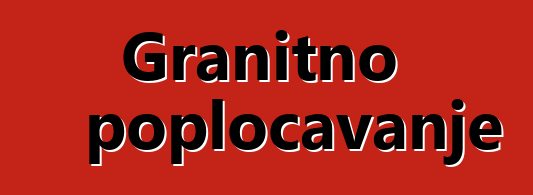 Granitno popločavanje