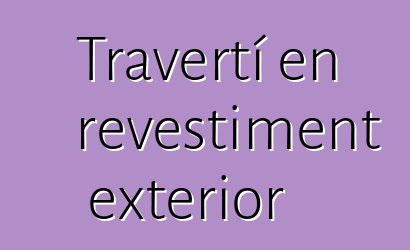 Travertí en revestiment exterior