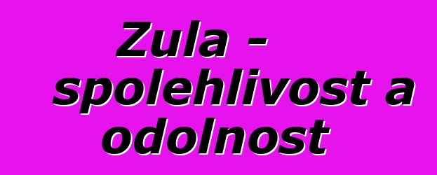 Žula – spolehlivost a odolnost