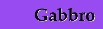 Gabbro