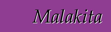 Malakita