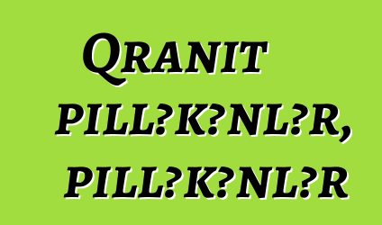 Qranit pilləkənlər, pilləkənlər