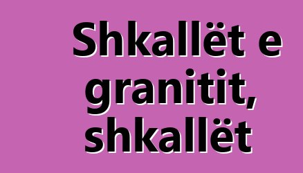 Shkallët e granitit, shkallët