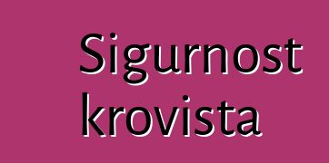 Sigurnost krovišta