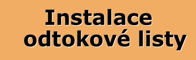 Instalace odtokové lišty