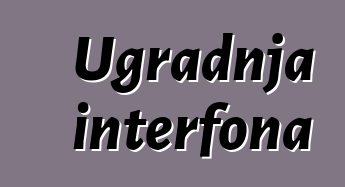 Ugradnja interfona