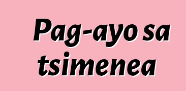 Pag-ayo sa tsimenea